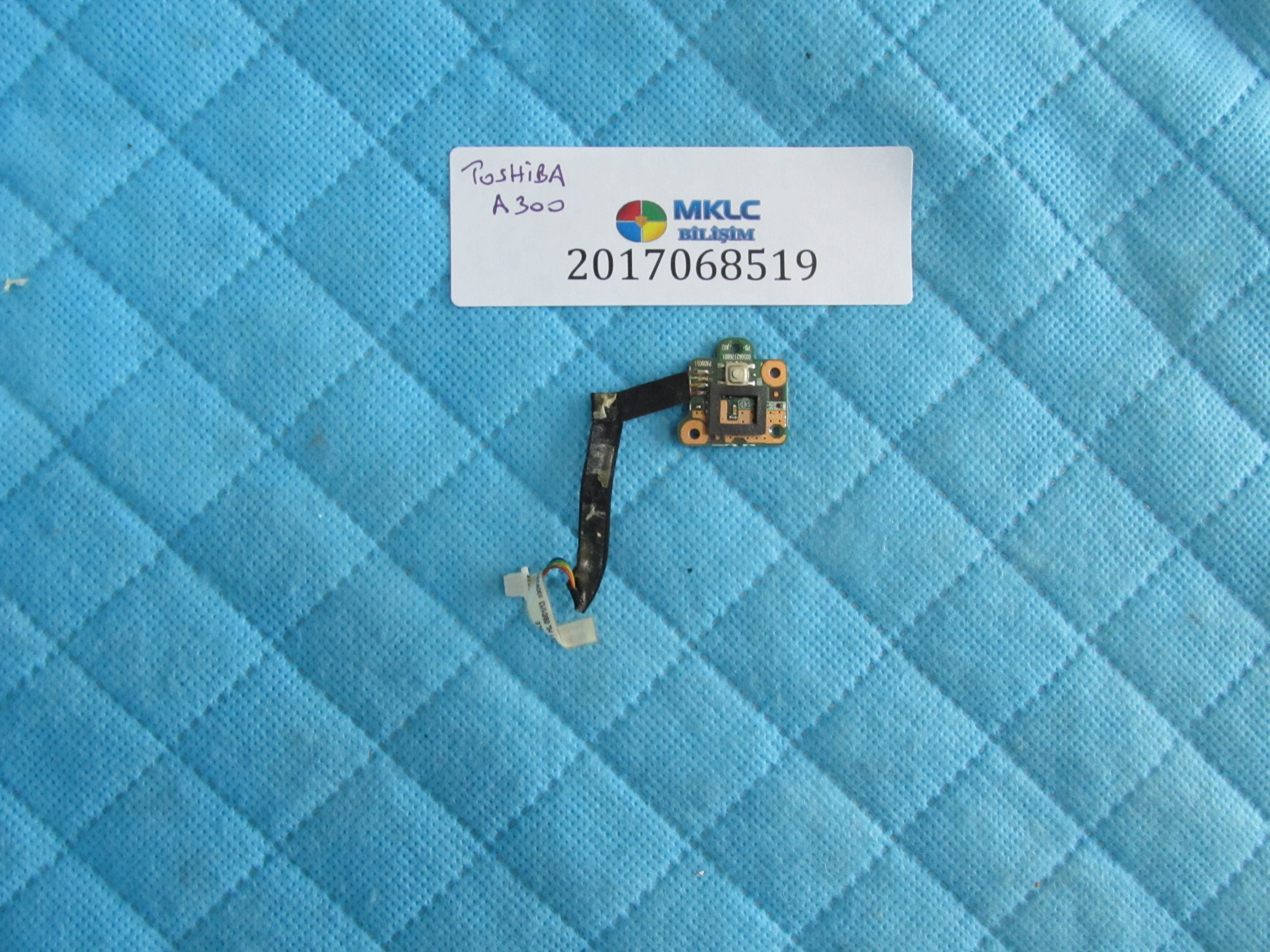 Toshiba a300 tetik karti ve flex orjinal ürün